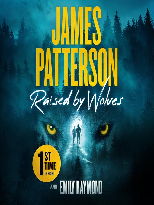 Title details for Raised by Wolves by James Patterson - Available